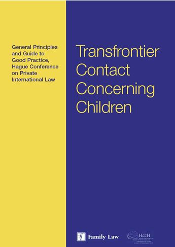 Hague Conference Guide to Transfrontier Contact Concerning Children