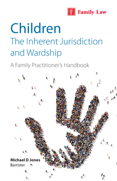 Children: The Inherent Jurisdiction and Wardship