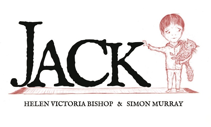 Jack by Helen Victoria Bishop, illustrated by Simon Murray